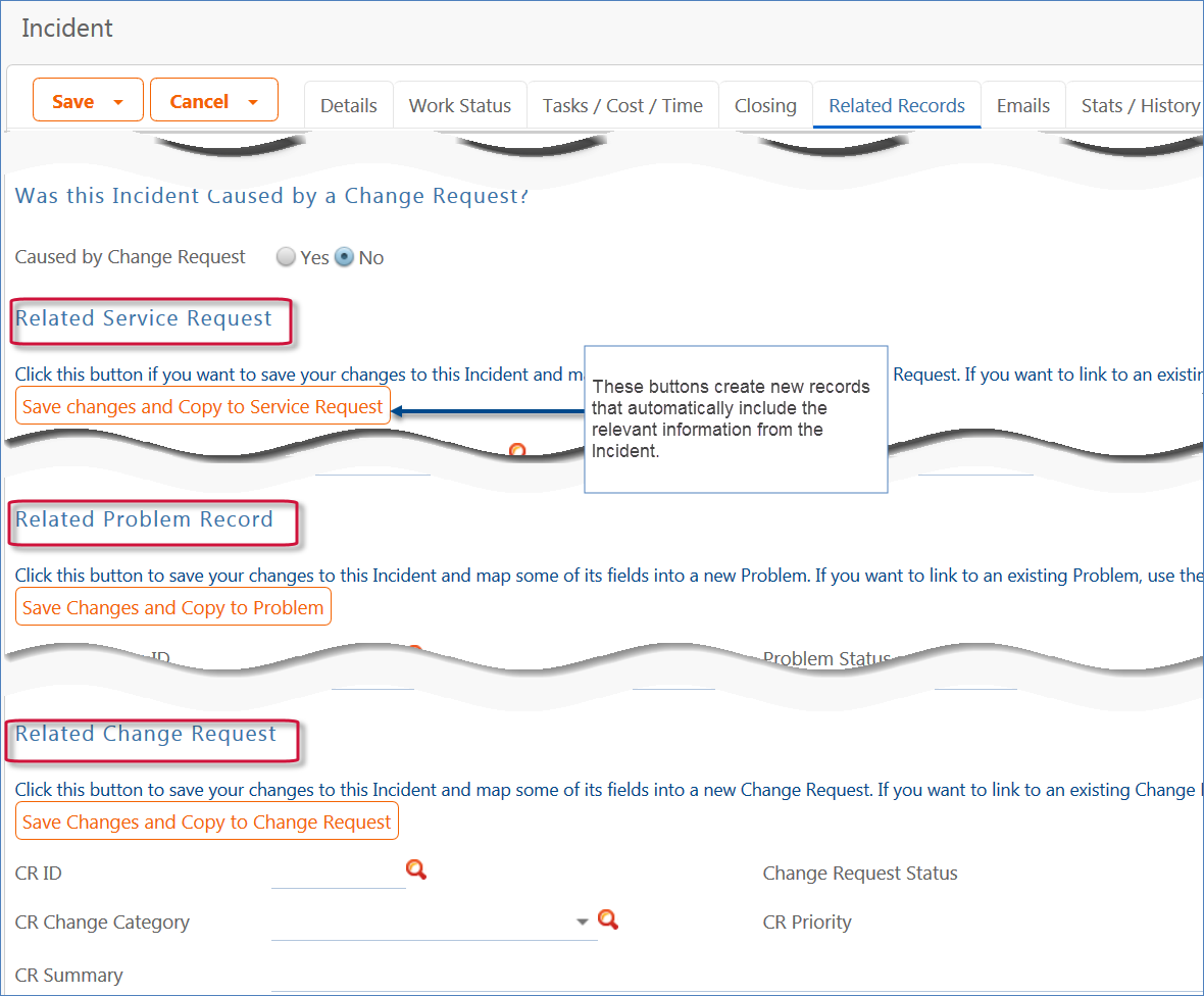 Shows the Related Records tab, with separate buttons to create linked Service Requests, Problems, or Change Requests.
